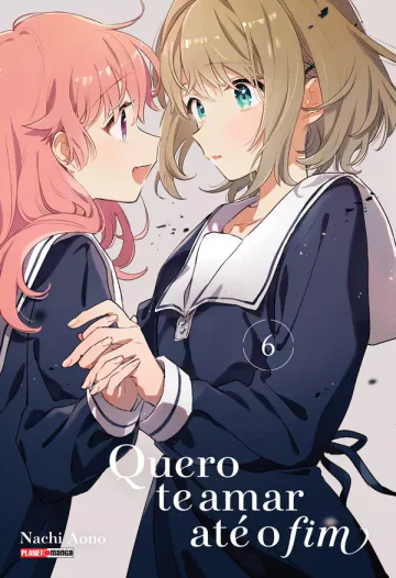 Capa de Quero Te Amar Até O Fim Vol. 06, Panini