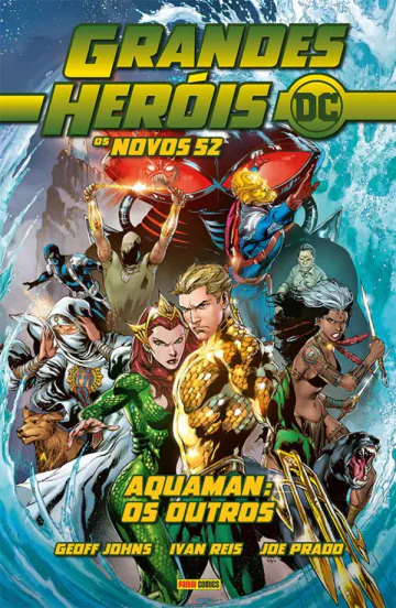 Capa de Grandes Heróis DC: Os Novos 52 Vol. 18 - Aquaman: Os Outros, Panini