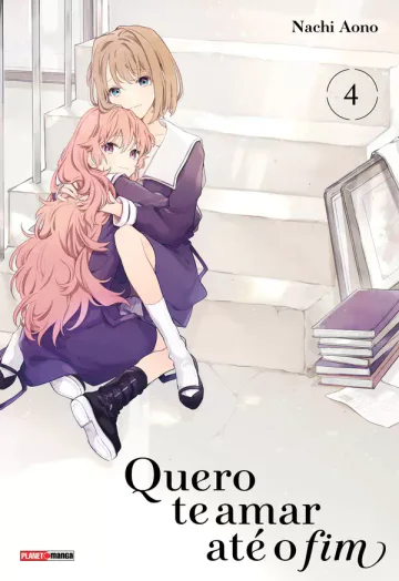 Capa de Quero Te Amar Até O Fim Vol. 04, Panini