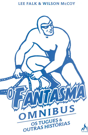 Capa de O Fantasma Omnibus — Wilson McCoy — Volume 4, Mythos Editora