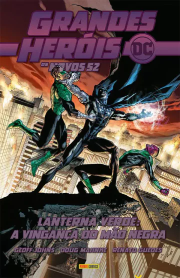 Capa de Grandes Heróis DC: Os Novos 52 Vol. 16 - Lanterna Verde: A Vingança Do Mão Negra, Panini