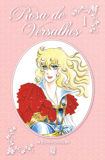Capa de Rosa de Versalhes #01, Editora JBC