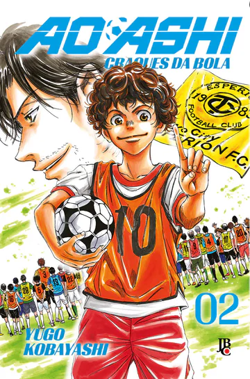 Capa de Ao Ashi - Craques da Bola #02, Editora JBC