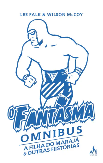 Capa de O Fantasma Omnibus — Wilson McCoy — Volume 2, Mythos Editora