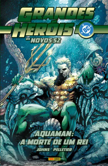 Capa de Grandes Heróis DC: Os Novos 52 Vol. 38 - Aquaman: A Morte De Um Rei, Panini