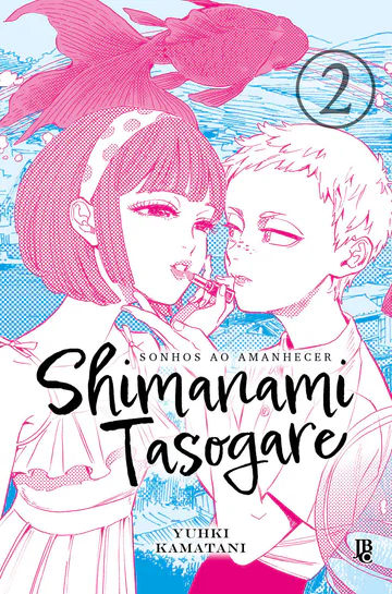 Capa de Shimanami Tasogare - Sonhos ao Amanhecer #02, Editora JBC