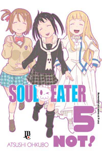 Capa de Soul Eater NOT! #05, Editora JBC
