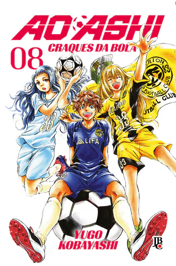 Capa de Ao Ashi - Craques da Bola #08, Editora JBC
